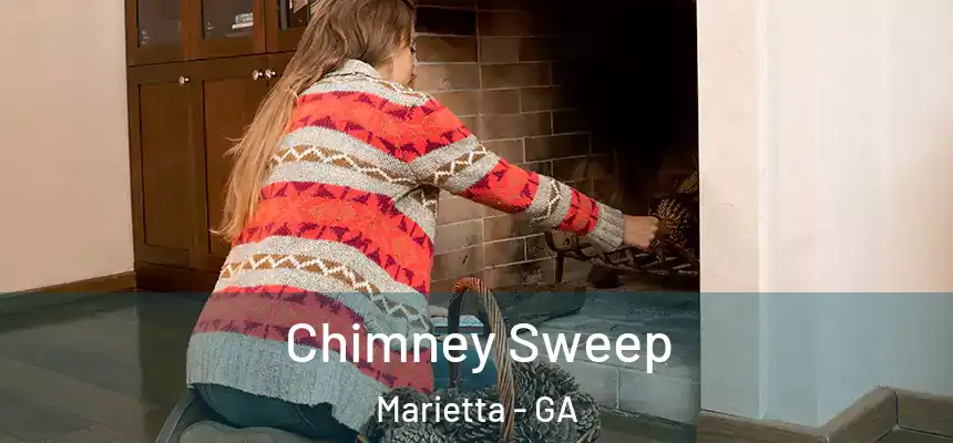  Chimney Sweep Marietta - GA